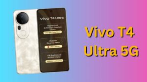 Vivo T4 Ultra 5G